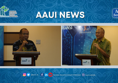 Gelar Gathering Aktuaris Asuransi Umum & Reasuransi, AAUI Berikan Pemahaman Tentang Implementasi IFRS 17